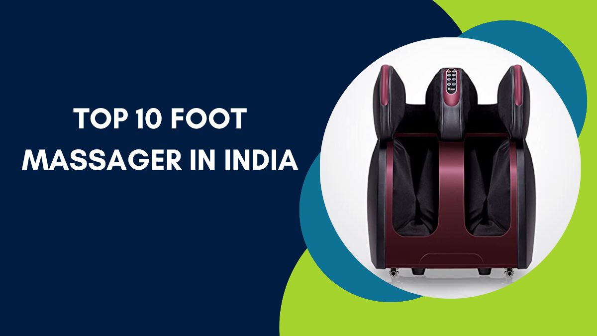 Top 10 Foot Massager In India 2023 Teckoffer