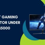 Best Gaming Monitor Under 15000